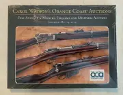 Carol Watson's Orange Coast Auctions: Antique Firearms Militaria Auction 2014