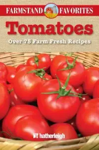 在飛比找博客來優惠-Tomatoes: Over 75 Farm Fresh R