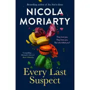 Every Last Suspect by Nicola Moriarty - Book