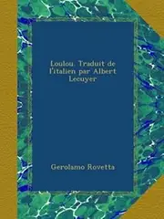 Loulou. Traduit de l'italien par Albert Lecuyer