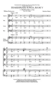 Shakespeare Songs, Book V Choral SATB a cappella Matthew Harris