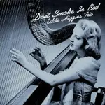 艾迪．希金斯三重奏：別在床上抽菸 EDDIE HIGGINS TRIO: DON'T SMOKE IN BED (CD) 【VENUS】