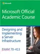 Designing and Implementing a Server Infrastructure ─ Exam 70-413