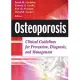 Osteoporosis: Clinical Protocols for Prevention and Management