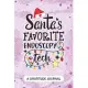 Santa’’s Favorite Endoscopy Tech - A Gratitude Journal: Beautiful Gratitude Journal for Endoscopy technician Practitioner, Endoscopy technologists, and