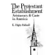 The Protestant Establishment: Aristocracy and Caste in America