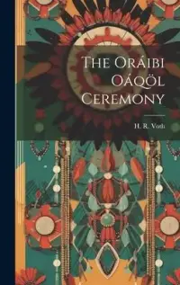 在飛比找博客來優惠-The Oráibi Oáqöl Ceremony