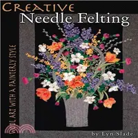 在飛比找三民網路書店優惠-Creative Needle Felting ─ Wool