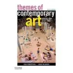 THEMES OF CONTEMPORARY ART: VISUAL ART AFTER 1980