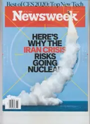 IRAN CRISIS RISKS GOING NUCLEAR NEWSWEEK MAGAZINE FEBRUARY 7 2020 NO LABEL