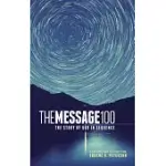 MESSAGE 100 BIBLE-MS: THE STORY OF GOD IN SEQUENCE