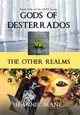 Gods of Desterrados ― The Other Realms