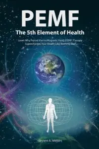 在飛比找博客來優惠-Pemf the Fifth Element of Heal