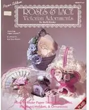 Roses and Lace Victorian Adornments (How to make Paper Twist Roses, Bows, Potpourri Holders, & Ornaments, Plaid #8682)