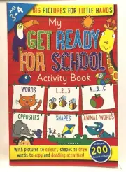 KIDS - MY GET READY FOR SCHOOL ACTIVITY BOOK, EDUCATION,LEARNING,ABC,WORDS, 123