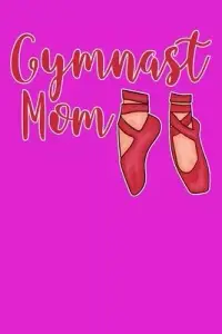 在飛比找博客來優惠-Gymnast Mom: 100 Page 6