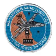 F/A-18 RVSM & AAOAT FLIGHT TEST / "IT'S TIME TO BUZZ THE TOWER" PATCH