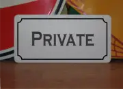 Private Metal Sign