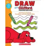 DRAW WITH CLIFFORD THE BIG RED DOG
