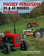 Massey-Ferguson 35 and 65 Models In Detail