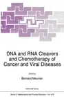 DNA and RNA Cleavers and Chemotherapy of Cancer and Viral Diseases by B. Meunier