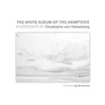 WHITE ALBUM OF THE HAMPTONS: PHOTOGRAPHS