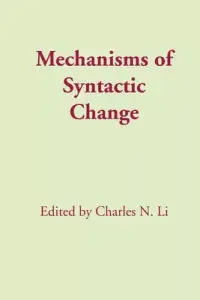 在飛比找博客來優惠-Mechanisms of Syntactic Change