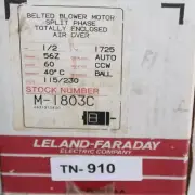 Leland Faraday Blower Motor M-1803C 1/2 HP 1725 RPM 115/230 Volts TN910