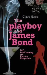 在飛比找博客來優惠-The Playboy and James Bond: 00