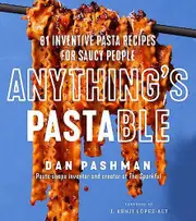 Anythings Pastable by Dan Pashman Book