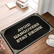 Welcome Mats Funny Avoid Hangovers Stay Drunk Doormat Fall Porch Mat House Mats Outdoor Funny (Color : Colour, Size : 50X80CM)