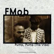 F - Mob - Pump Pump The Vibe - New CD - Promo - Z16286A