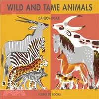 在飛比找三民網路書店優惠-Wild and Tame Animals