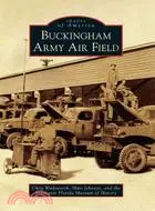 在飛比找三民網路書店優惠-Buckingham Army Air Field