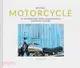 My Cool Motorcycle : An inspirational guide to motorcycles and biking culture