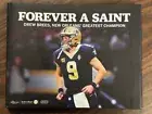 Signed Forever a Saint: Drew Brees, New Orleans Greatest Champion Beckett COA