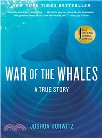 在飛比找三民網路書店優惠-War of the Whales ─ A True Sto