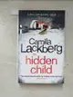 【書寶二手書T6／原文小說_A32】The Hidden Child_Camilla Lackberg