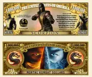 OUR SCORPION (MORTAL KOMBAT) MILLION DOLLAR BILL (25 Bills)