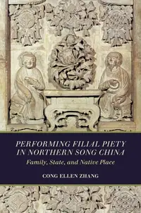 在飛比找誠品線上優惠-Performing Filial Piety in Nor