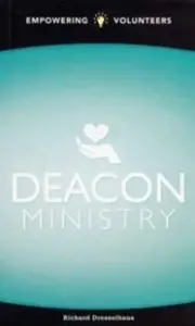 Deacon Ministry: Empowering Volunteers