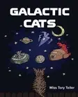 Galactic Cats by Miss Tory Teller (English) Paperback Book