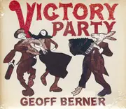 Victory Party -Berner, Geoff CD