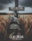 Faith & Valor: A Veteran's Journey of Hope by Candice Hillis Paperback Book
