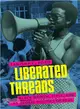 Liberated Threads ─ Black Women, Style, and the Global Politics of Soul