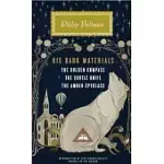 HIS DARK MATERIALS: THE GOLDEN COMPASS, THE SUBTLE KNIFE, THE AMBER SPYGLASS