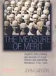 The Measure of Merit ― Talents, Intelligence, and Inequality in the French and American Republics, 1750-1940