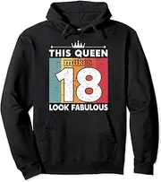 [VidiAmazing] This Queen Makes 18 Look Fabulous 18 Years Old Birthday Pullover Hoodie ds1356