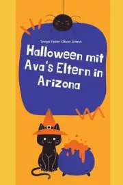 Halloween mit Ava's Eltern in Arizona by Olivia Alana Paperback Book