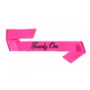 Hot Pink Twenty One Sash